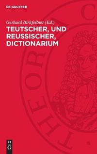 Teutscher, Und Reussischer, Dictionarium