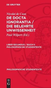 Kirjan kansi "Philosophische Studientexte De docta ignorantia / Die belehrte Unwissenheit"
