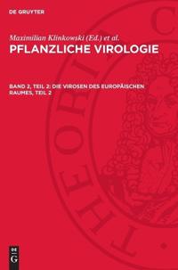 Die Virosen Des Europäischen Raumes, Teil 2