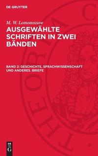 Geschichte, Sprachwissenschaft und anderes. Briefe