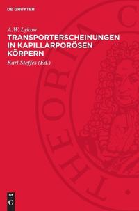 Transporterscheinungen in kapillarporösen Körpern
