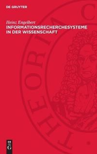Informationsrecherchesysteme in der Wissenschaft