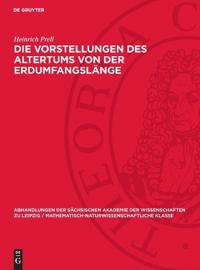 Die Vorstellungen des Altertums von der Erdumfangslänge