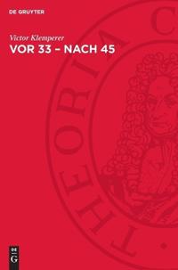 Vor 33 - nach 45