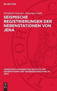 Seismische Registrierungen der Nebenstationen von Jena
