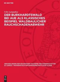Der Burkhardtswald Bei Aue ALS Klassisches Beispiel Waldbaulicher Rauchschadenabwehr