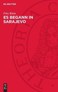 Es Begann in Sarajevo