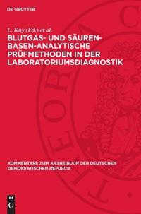 Blutgas- Und Säuren-Basen-Analytische Prüfmethoden in Der Laboratoriumsdiagnostik
