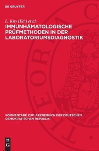 Immunhämatologische Prüfmethoden in Der Laboratoriumsdiagnostik