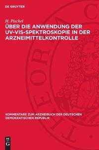 Über Die Anwendung Der Uv-Vis-Spektroskopie in Der Arzneimittelkontrolle