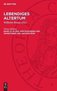 In Den Wirtshäusern Und Weinstuben Des Antiken ROM