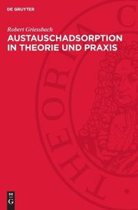 Austauschadsorption in Theorie Und PRAXIS