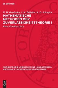 Mathematische Methoden Der Zuverlässigkeitstheorie I