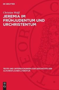 Jeremia Im Frühjudentum Und Urchristentum