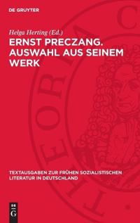Ernst Preczang. Auswahl Aus Seinem Werk