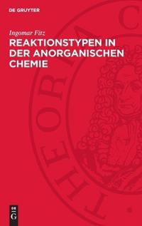 Reaktionstypen in Der Anorganischen Chemie