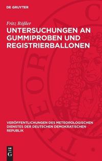Untersuchungen an Gummiproben Und Registrierballonen