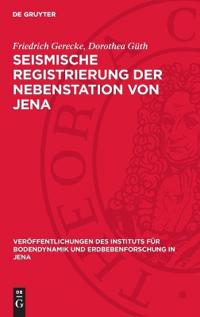 Seismische Registrierung Der Nebenstation Von Jena: Potsdam, Halle, Plauen Und Sonneberg, 1957
