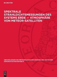 Spektrale Strahldichtemessungen Des Systems Erde -- Atmosphäre Von Meteor-Satellıten