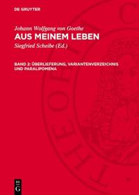 Überlieferung, Variantenverzeichnis Und Paralipomena