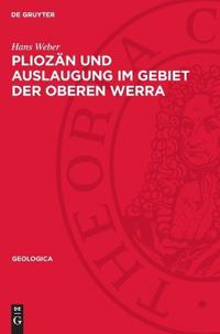 Pliozän Und Auslaugung Im Gebiet Der Oberen Werra