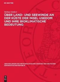 Über Land- Und Seewinde an Der Küste Der Insel Usedom Und Ihre Bioklimatische Bedeutung