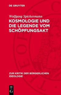 Kosmologie Und Die Legende Vom Schöpfungsakt