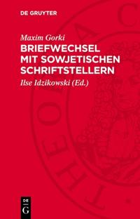Briefwechsel Mit Sowjetischen Schriftstellern