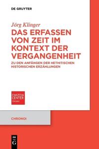 Das Erfassen Von Zeit Im Kontext Der Vergangenheit