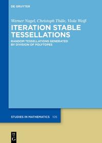 Iteration Stable Tessellations