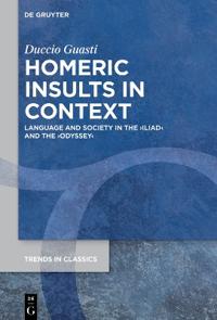 Homeric Insults in Context