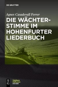 Die Wächterstimme Im Hohenfurter Liederbuch