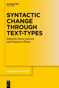 Syntactic Change Through Text-Types