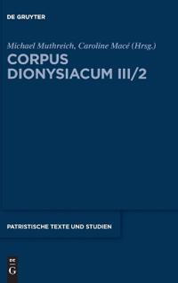 Corpus Dionysiacum III/2