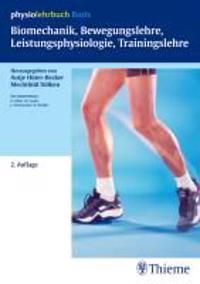 Biomechanik, Bewegungslehre, Leistungsphysiologie, Trainingslehre (physiolehrbu