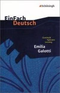 Emilia Galotti: Ein Trauerspiel in fünf Aufzügen. EinFach Deutsch Textausgaben