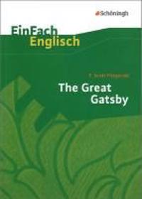 EinFach Englisch Textausgaben. F. S. Fitzgerald: The Great Gatsby