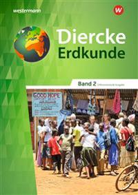 Diercke Erdkunde 2. Schulbuch. Differenzierende Ausgabe. Nordrhein-Westfalen