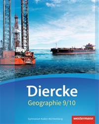 Bokomslag för "Diercke Geographie 9 / 10. Schulbuch. Baden-Württemberg"