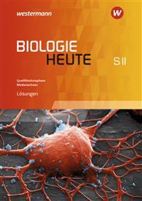 Biologie heute SII. Lösungen Qualifikationsphase. Niedersachsen