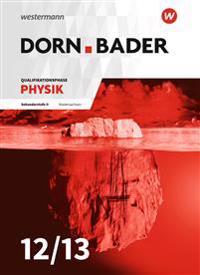 Dorn / Bader Physik SII. Schulbuch. Qualifikationsphase. Niedersachsen