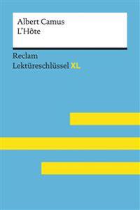 Keßler, Pia: Lektüreschlüssel XL. Albert Camus: L'Hôte