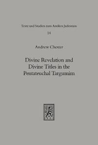 Divine Revelation and Divine Titles in the Pentateuchal Targumin