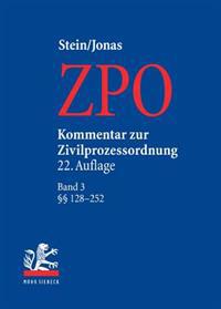 Kommentar Zur Zivilprozessordnung: Band 3: 128-252