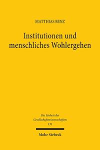Institutionen und menschliches Wohlergehen