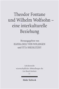 Theodor Fontane und Wilhelm Wolfsohn - eine interkulturelle Beziehung