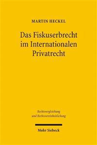 Das Fiskuserbrecht im Internationalen Privatrecht