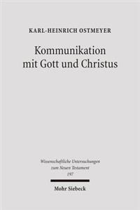 Kommunikation mit Gott und Christus