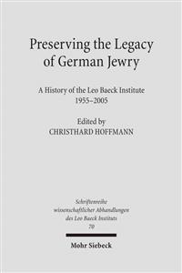 Preserving the Legacy of German Jewry