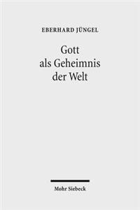 Gott als Geheimnis der Welt